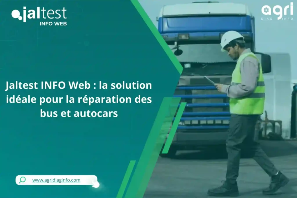 Jaltest INFO Web : la solution idéale pour la réparation des bus et autocars