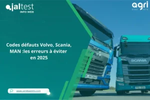 Codes défauts Volvo, Scania, MAN : les erreurs à éviter en 2025