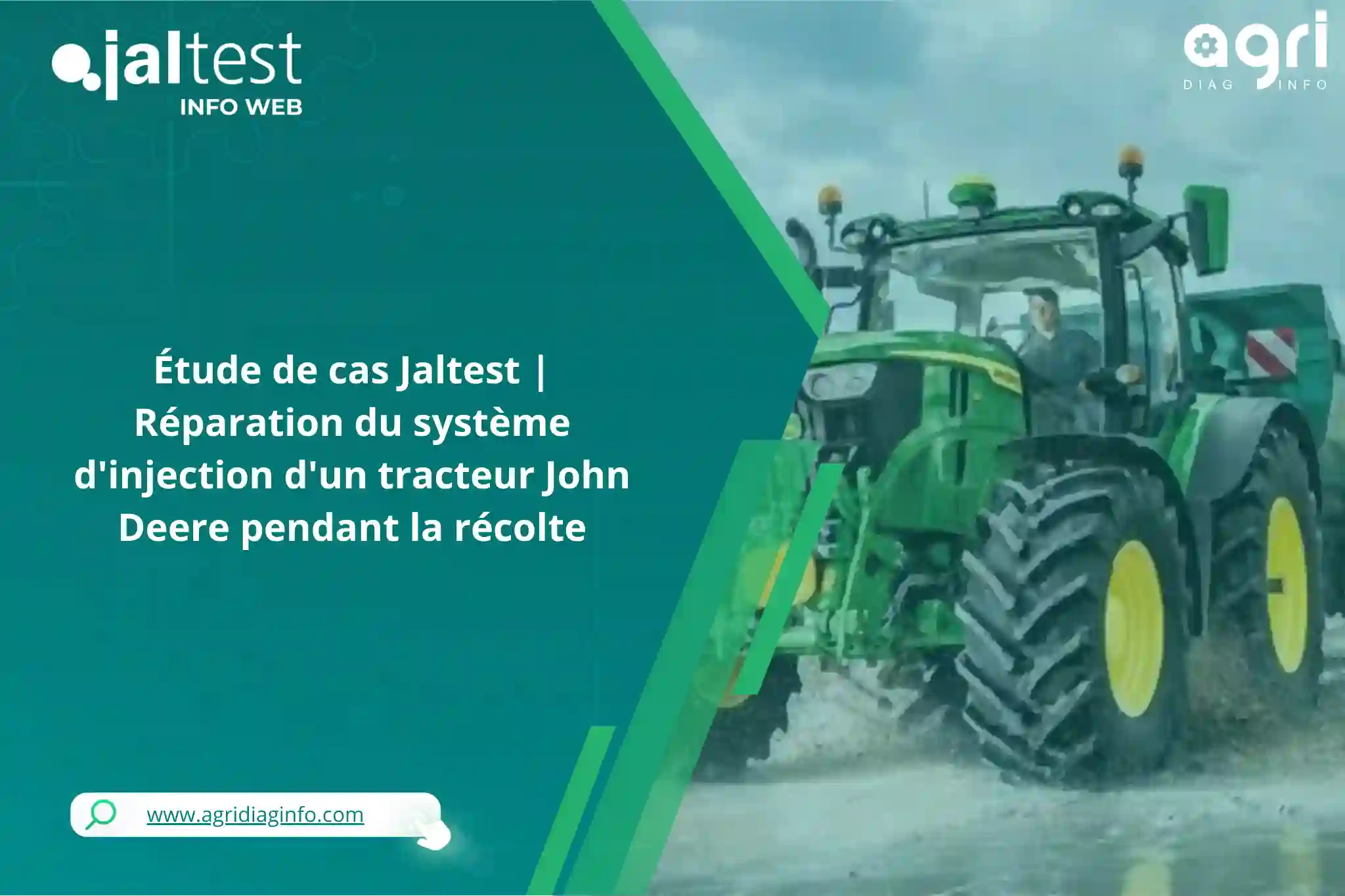 Réparation système d’injection tracteur John Deere avec Jaltest AGV