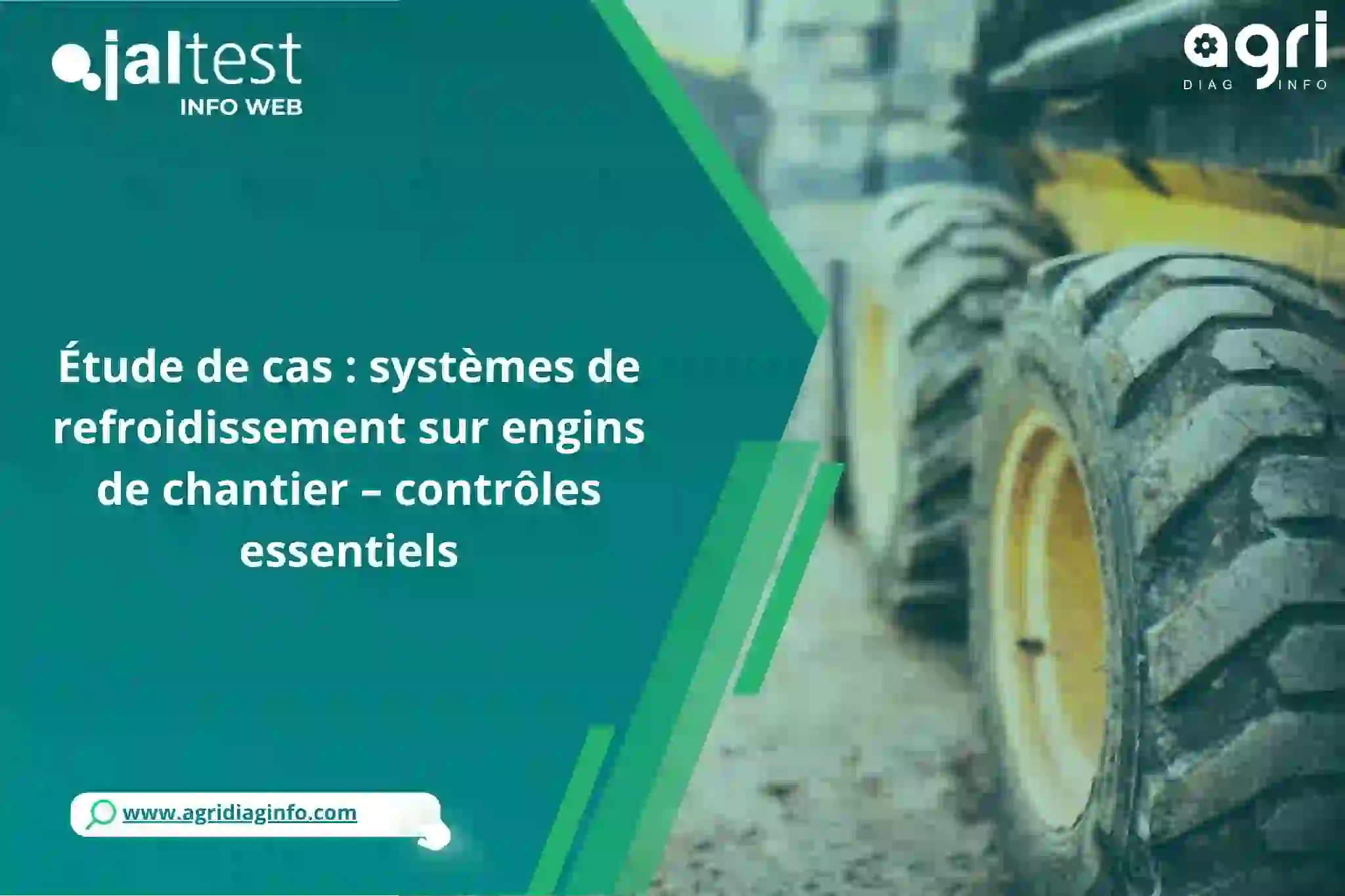 systèmes de refroidissement sur engins de chantier – contrôles essentiels